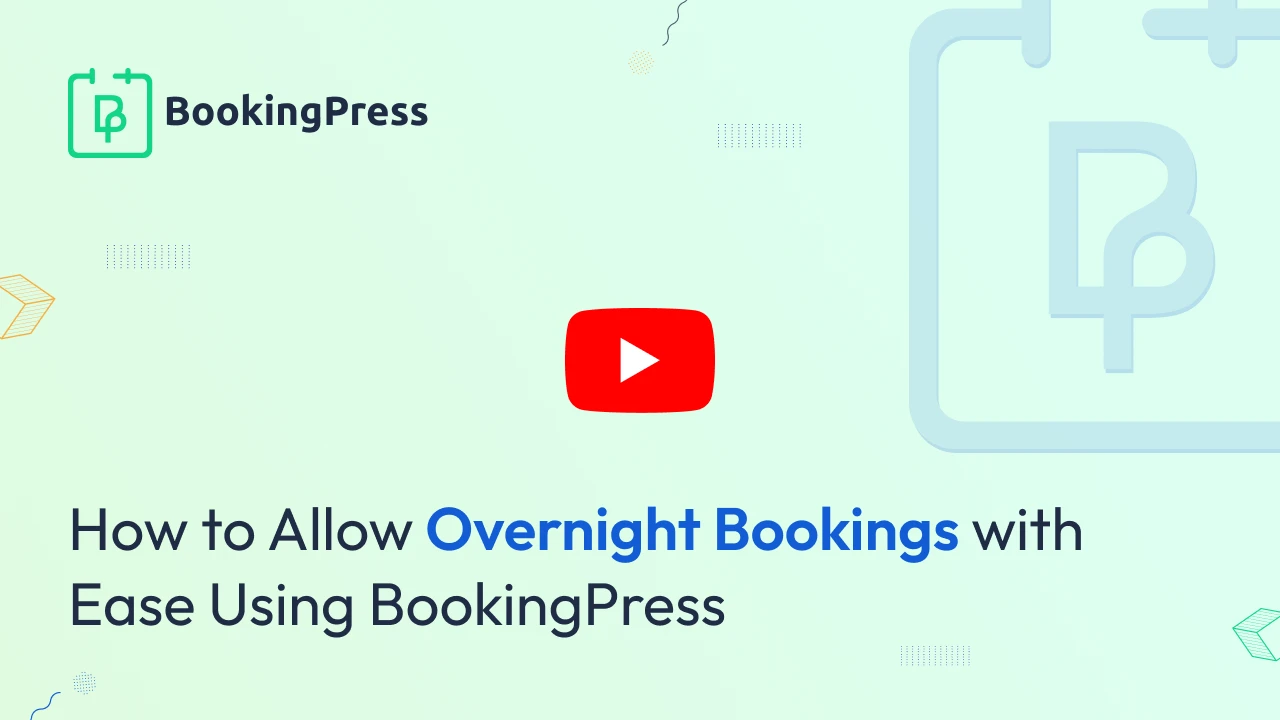 Overnight Booking of BookingPress